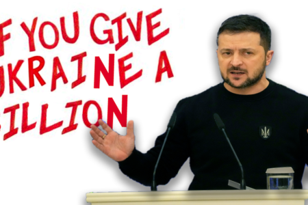 If You Give Ukraine a Billion…
