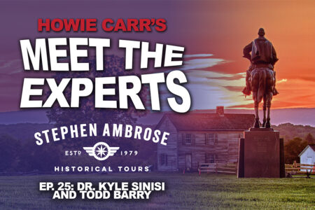 Meet The Experts: Dr. Kyle Sinisi of Stephen Ambrose Historical Tours + Todd Barry of Moby Dick’s